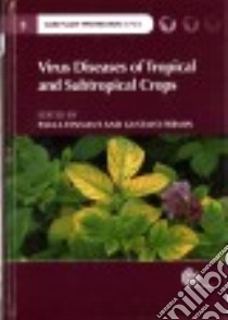Virus Diseases of Tropical and Subtropical Crops libro in lingua di Tennant Paula (EDT), Fermin Gustavo (EDT)