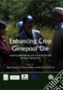 Enhancing Crop Genepool Use libro in lingua di Maxted Nigel (EDT), Dulloo M. Ehsan (EDT), Ford-lloyd Brian V. (EDT)