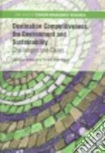 Destination Competitiveness, the Environment and Sustainability libro in lingua di Artal-tur Andres (EDT), Kozak Metin (EDT)