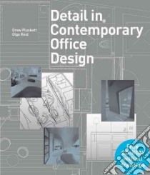 Detail in Contemporary Office Design libro in lingua di Plunkett Drew, Reid Olga