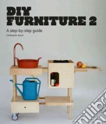 Diy Furniture 2 libro in lingua di Stuart Christopher