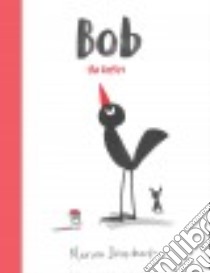 Bob the Artist libro in lingua di Deuchars Marion