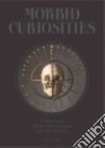 Morbid Curiosities libro in lingua di Gambino Paul