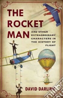 The Rocket Man libro in lingua di Darling David
