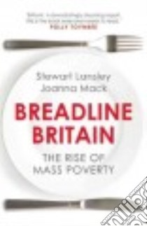 Breadline Britain libro in lingua di Lansley Stewart, Mack Joanna