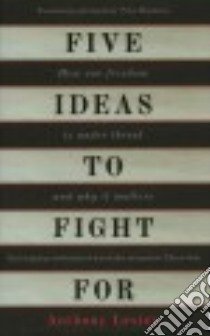 Five Ideas to Fight For libro in lingua di Lester Anthony