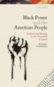 Black Power and the American People libro in lingua di Torrubia Rafael