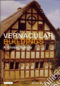 Vernacular Buildings libro in lingua di Noble Allen G.