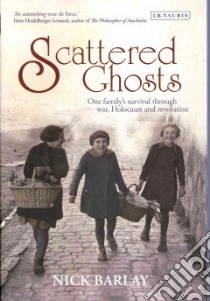 Scattered Ghosts libro in lingua di Barlay Nick
