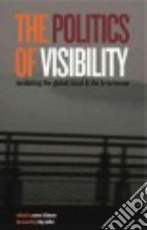 Art and the Politics of Visibility libro in lingua di Feldman Zeena (EDT)