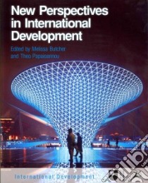 New Perspectives in International Development libro in lingua di Melissa Butcher