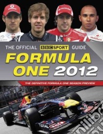 The Official BBC Sport Guide Formula One 2012 libro in lingua di Jones Bruce
