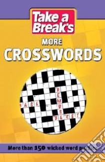 Take a Break: More Crosswords libro in lingua
