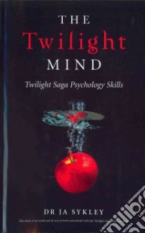 Twilight Mind libro in lingua di Julie-Anne Sykley