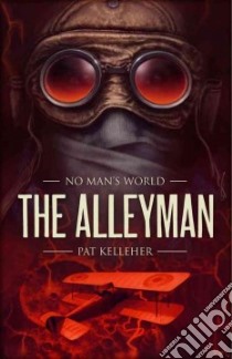 The Alleyman libro in lingua di Kelleher Pat