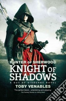 Knight of Shadows libro in lingua di Venables Toby