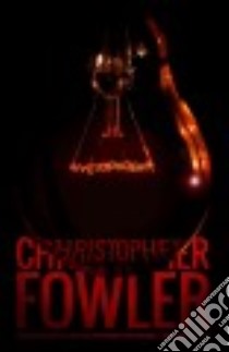 Nyctophobia libro in lingua di Fowler Christopher