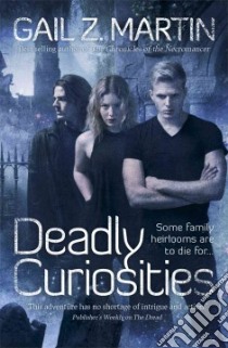 Deadly Curiosities libro in lingua di Martin Gail Z.