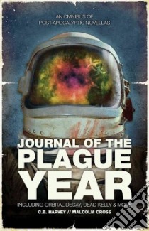 Journal of the Plague Year libro in lingua di Harvey C. B., Cross Malcolm, Tchaikovsky Adrian