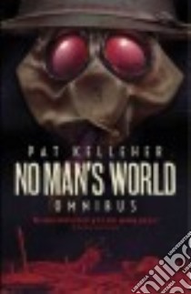 No Man's World Omnibus libro in lingua di Kelleher Pat