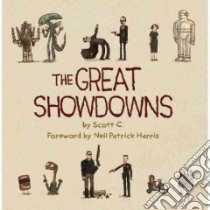 The Great Showdowns libro in lingua di C. Scott, Harris Neil Patrick (FRW)