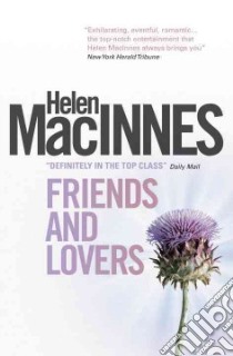 Friends and Lovers libro in lingua di MacInnes Helen