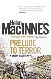 Prelude to Terror libro in lingua di MacInnes Helen