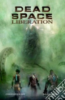 Dead Space Liberation libro in lingua di Edginton Ian, Shy Christopher (ILT)