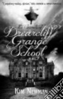 The Secrets of Drearcliff Grange School libro in lingua di Newman Kim