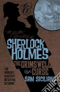 The Further Adventures of Sherlock Holmes libro in lingua di Siciliano Sam