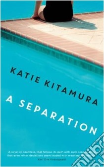 Separation libro in lingua di Katie Kitamura