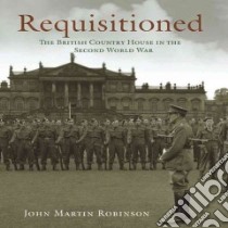 Requisitioned libro in lingua di Robinson John Martin