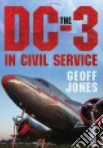 Douglas DC-3 libro in lingua di Jones Geoff