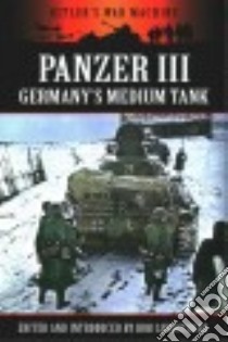 The Panzer III libro in lingua di Carruthers Bob