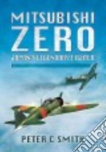 Mitsubishi Zero libro in lingua di Smith Peter C.