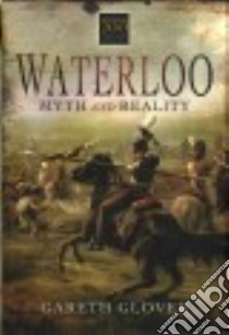 Waterloo libro in lingua di Glover Gareth, Rava Giuseppe (ILT)