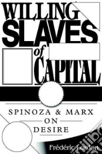 Willing Slaves of Capital libro in lingua di Lordon Frederic, Ash Gabriel (TRN)