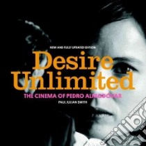 Desire Unlimited libro in lingua di Smith Paul Julian