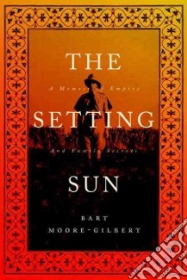 The Setting Sun libro in lingua di Moore-Gilbert Bart