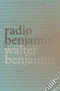 Radio Benjamin libro in lingua di Rosenthal Lecia (EDT), Lutes Jonathan (TRN), Schumann Lisa Harries (TRN), Reese Diana K. (TRN)