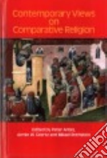 Contemporary Views on Comparative Religion libro in lingua di Antes Peter (EDT), Geertz Armin (EDT), Rothstein Mikael (EDT)