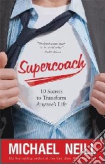 Supercoach libro in lingua di Michael Neill