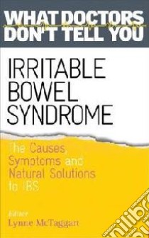 Irritable Bowel Syndrome libro in lingua di Lynne McTaggart