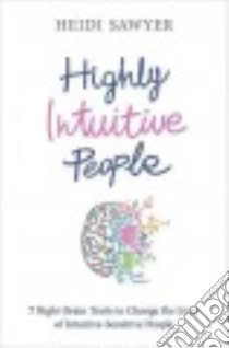 Highly Intuitive People libro in lingua di Sawyer Heidi