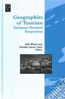 Geographies of Tourism libro in lingua di Julie Wilson