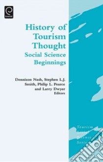 History of Tourism Thought libro in lingua di Dennison Nash