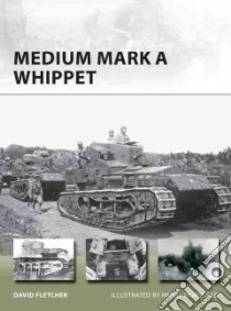 Medium Mark a Whippet libro in lingua di Fletcher David, Morshead Henry (ILT)