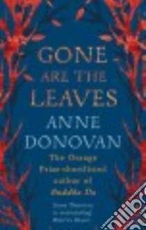 Gone Are the Leaves libro in lingua di Donovan Anne