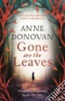 Gone Are the Leaves libro in lingua di Donovan Anne