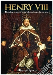 Henry VIII libro in lingua di Elgin Kathy